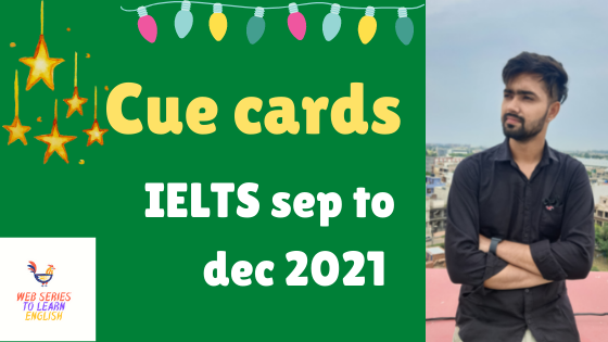 latest ielts cue cards