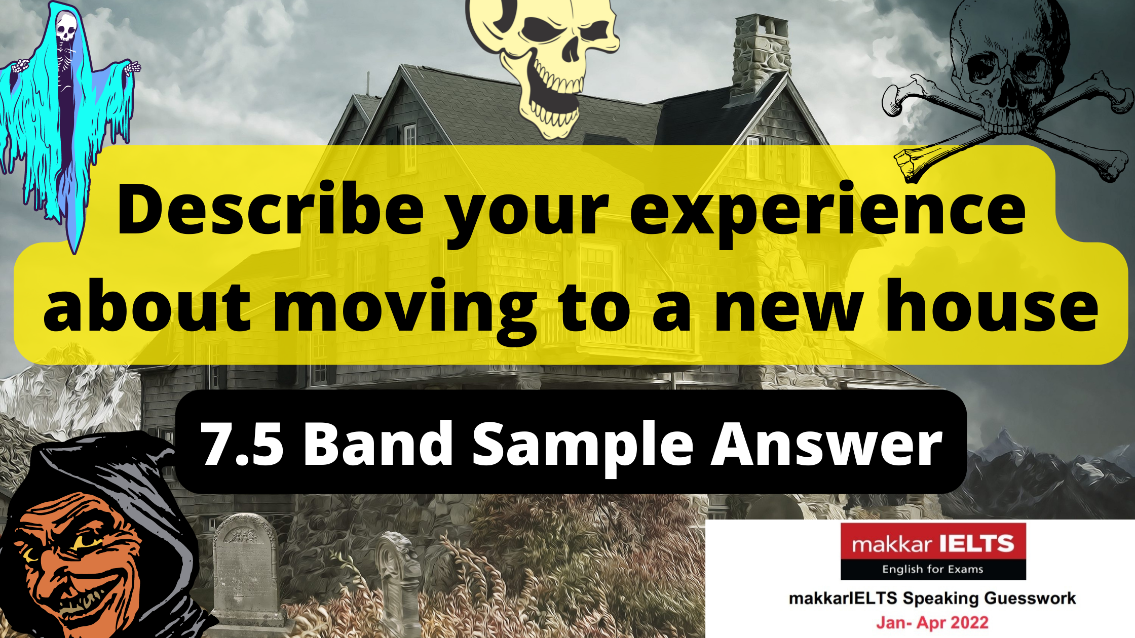 Describe your experience about moving to a new house