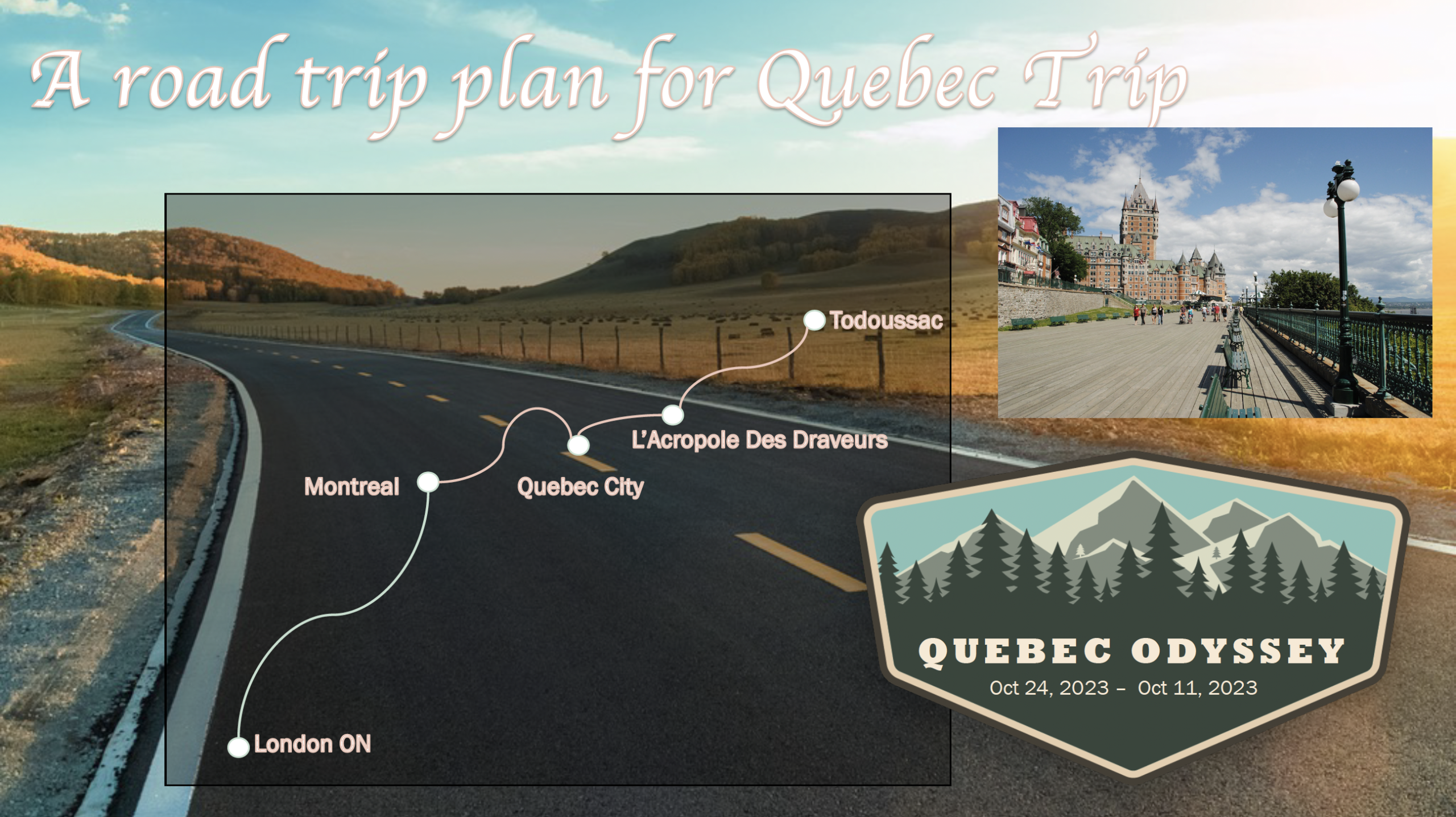 Quebec Trip Plan
